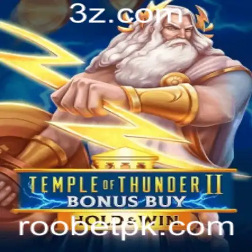 Explorando TempleofThunderIIBonusBuy: Uma Jornada Épica em Roobet